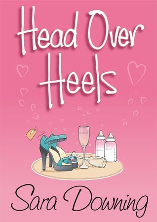 Head Over Heels (2000) by Sara Downing