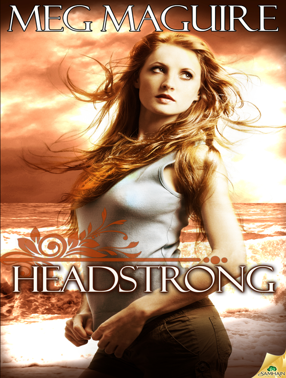 Headstrong (2011) by Meg  Maguire