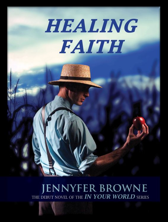 Healing Faith by Jennyfer Browne