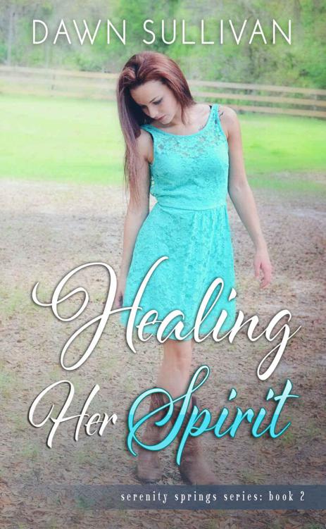 Healing Her Spirit (Serenity Springs Book 2)