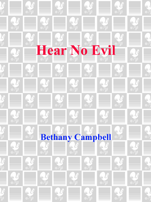 Hear No Evil (2011) by Bethany Campbell