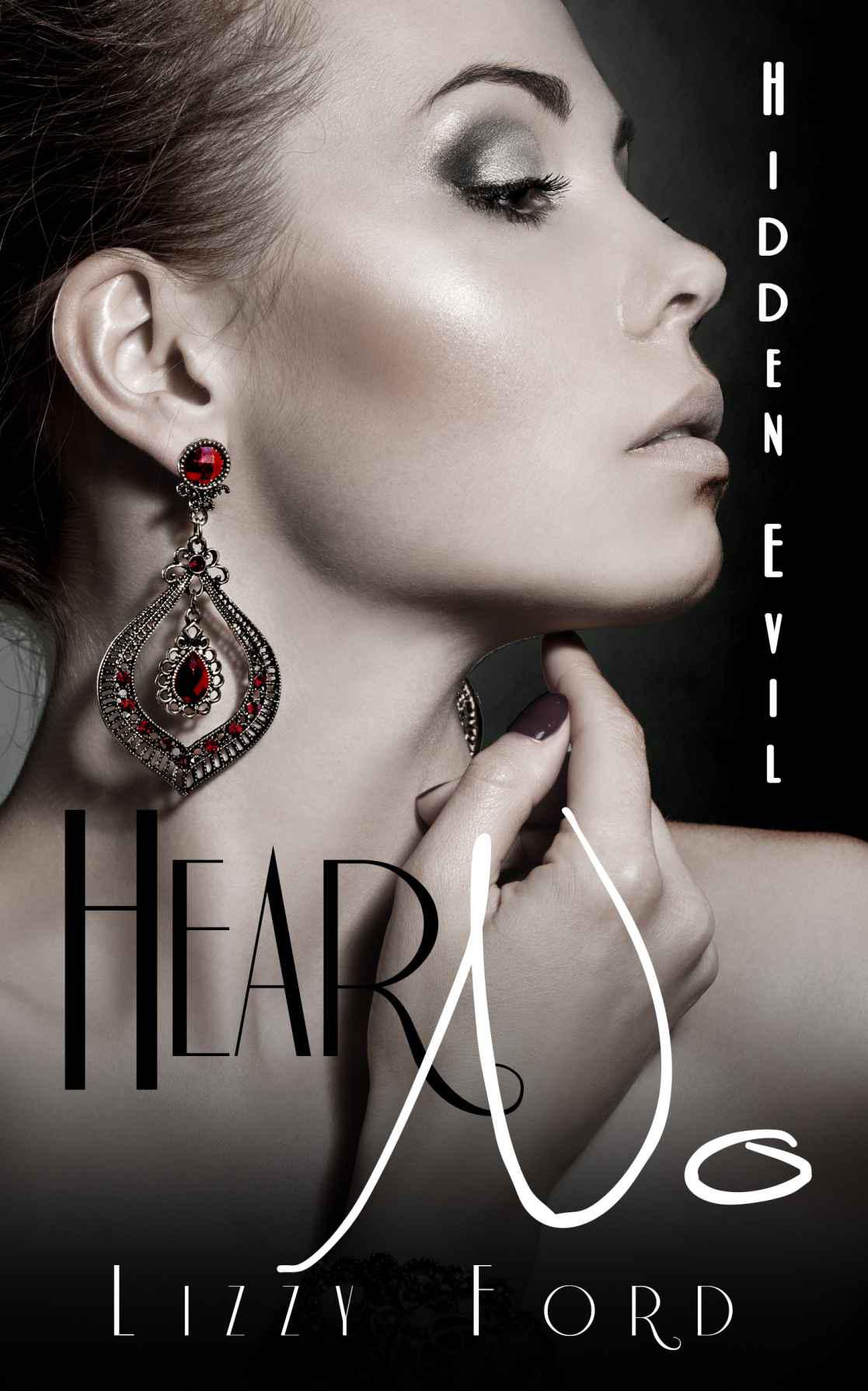 Hear No (Hidden Evil, #1) by Ford, Lizzy