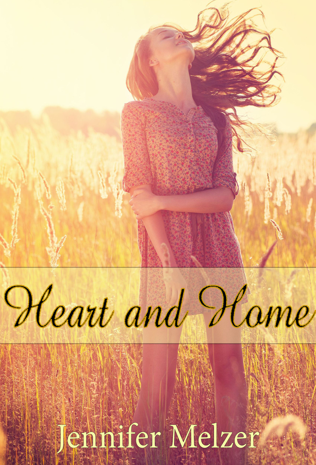 Heart and Home by Jennifer Melzer