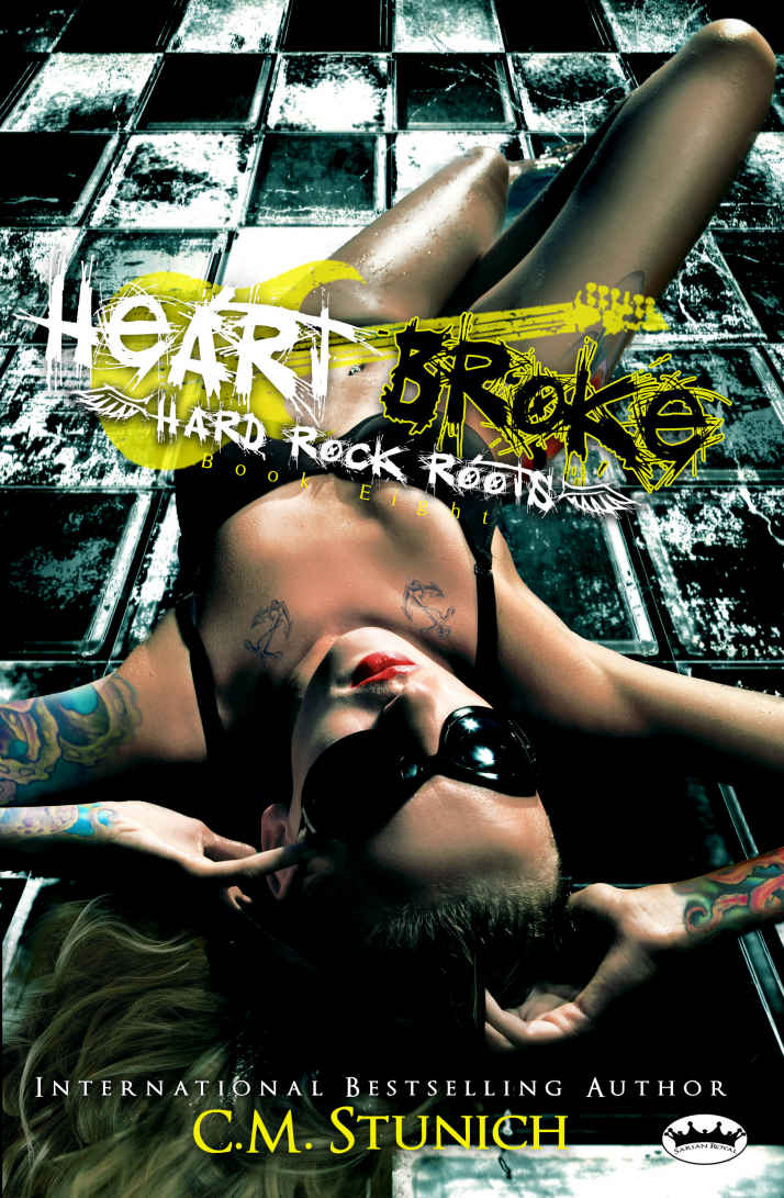 Heart Broke (Hard Rock Roots Book 8) by C.M. Stunich