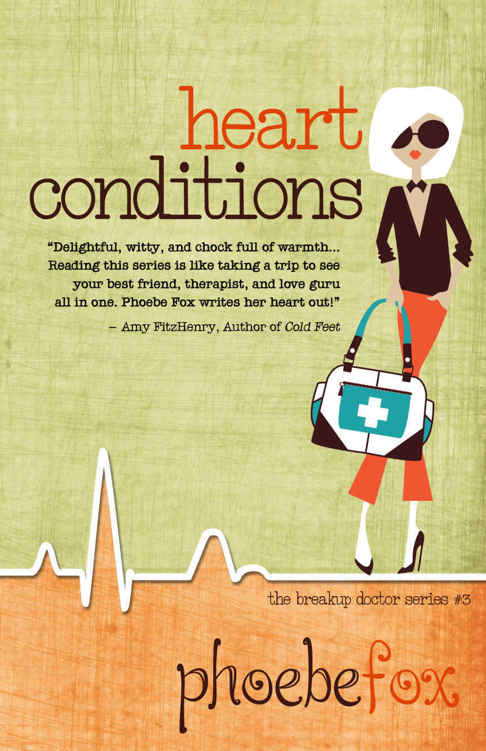 Heart Conditions (The Breakup Doctor Series Book 3) by Phoebe Fox