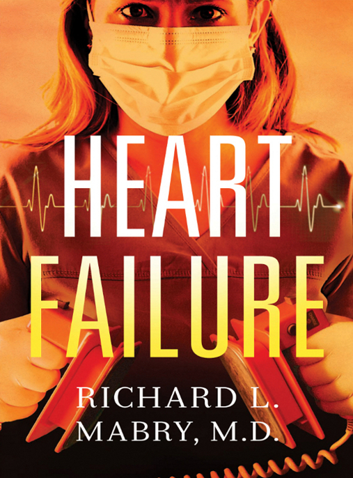 Heart Failure by Richard L. Mabry