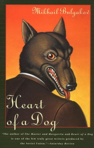 Heart of a Dog (1994) by Mikhail Bulgakov