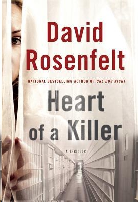 Heart of a Killer by David Rosenfelt