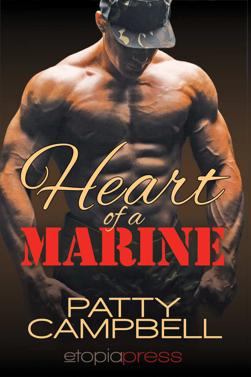 Heart of a Marine (The Wounded Warrior Series Book 1) by Patty Campbell