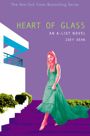 Heart of Glass (2007) by Zoey Dean