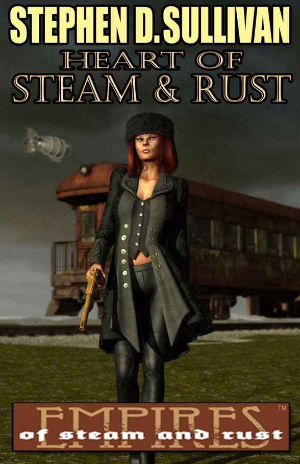 Heart of Steam & Rust (Empires of Steam and Rust)