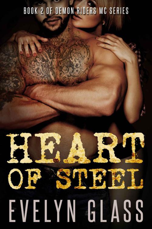 Heart of Steel (Demon Riders MC Book 2) by Glass, Evelyn