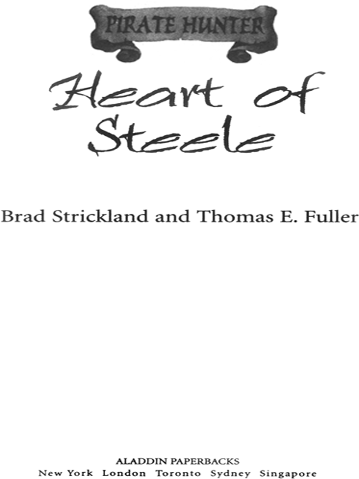 Heart of Steele (2003) by Brad Strickland