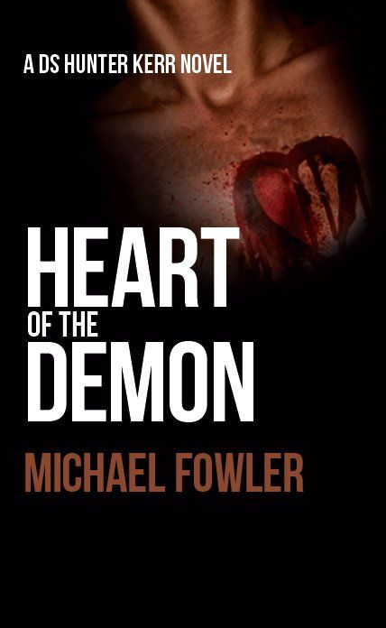 Heart of the Demon (D.S.Hunter Kerr) by Fowler, Michael