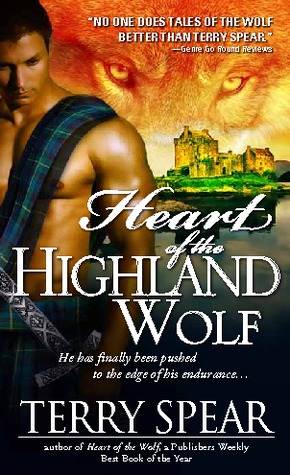 Heart of the Highland Wolf (2011) by Terry Spear