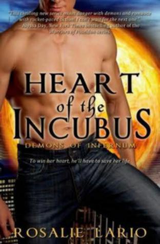 Heart of the Incubus by Rosalie Lario