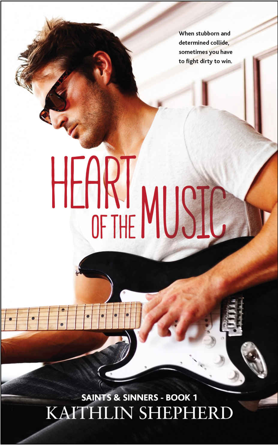 Heart of the Music (Saints & Sinners #1) by Kaithlin Shepherd