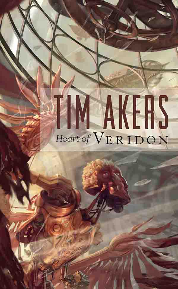 Heart of Veridon by Tim Akers