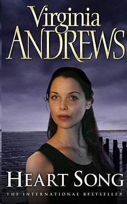 Heart Song by V. C. Andrews