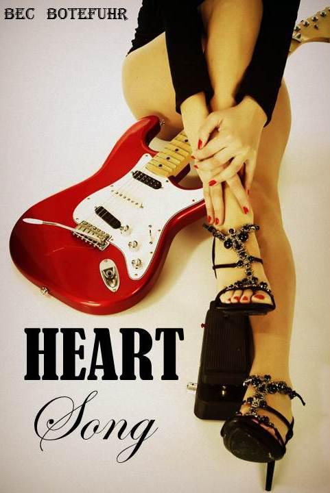 Heart Song (The Erotic Rockstar Series) by Botefuhr, Bec