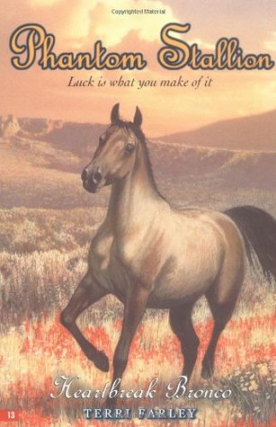 Heartbreak Bronco (2004) by Terri Farley