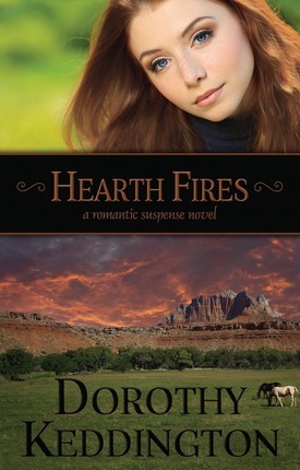 Hearth Fires (2013) by Dorothy M. Keddington