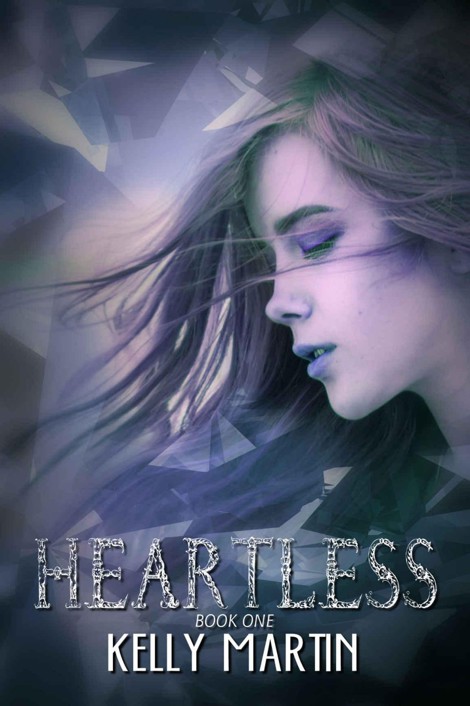 Heartless (The Heartless Series) by Kelly Martin