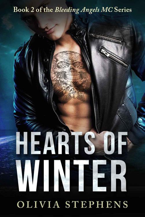 Hearts of Winter (Bleeding Angels MC Book 2) by Stephens, Olivia