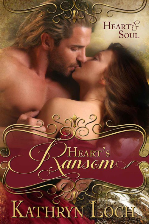 Heart's Ransom (Heart and Soul) by Loch, Kathryn