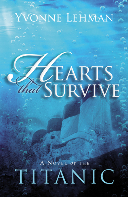 Hearts That Survive by Yvonne Lehman