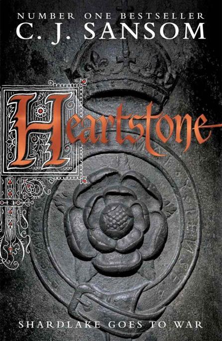 Heartstone by C J Sansom