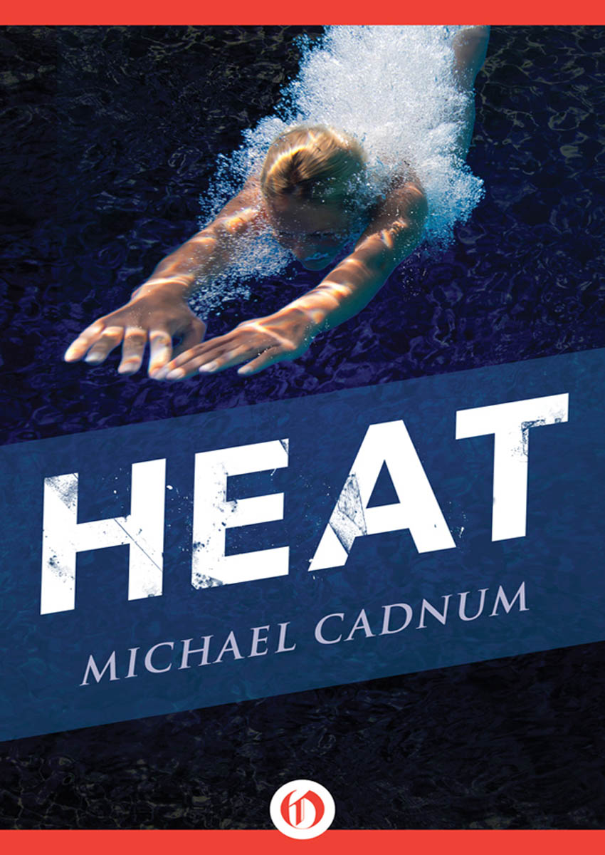 Heat by Michael Cadnum