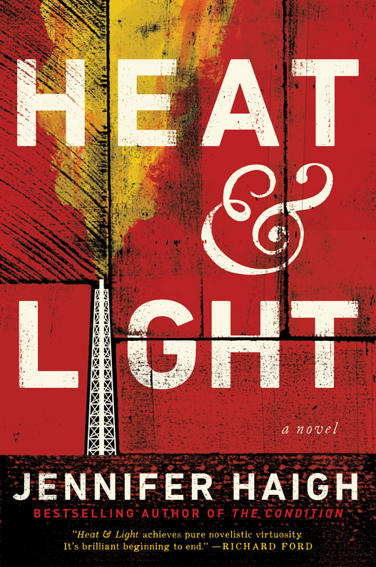 Heat and Light by Jennifer Haigh