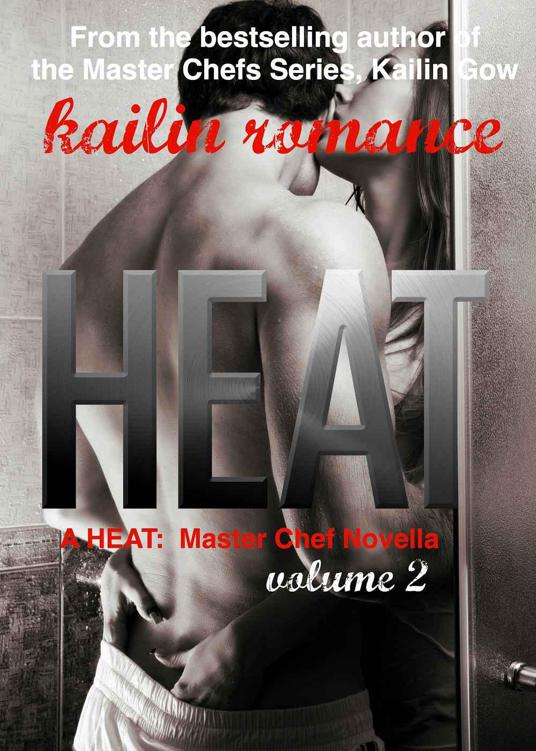 HEAT Vol. 2 (Master Chefs: HEAT Series #2)