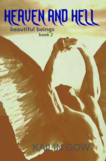 Heaven and Hell (Beautiful Beings, #2)