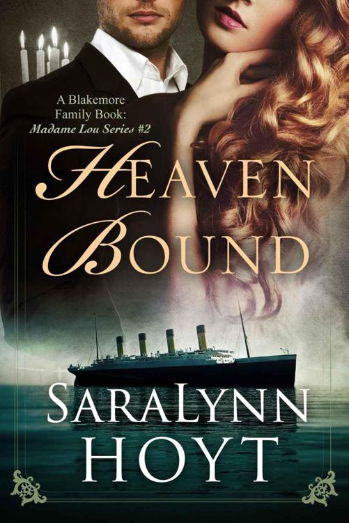 Heaven Bound (A Blakemore Family Book: Madame Lou Series Book 2)