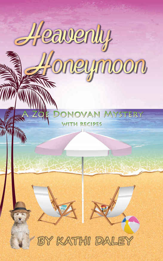 Heavenly Honeymoon (Zoe Donovan Mysteries Book 15)