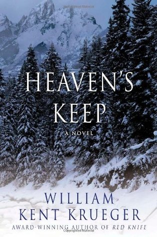 Heaven's Keep (2009) by William Kent Krueger