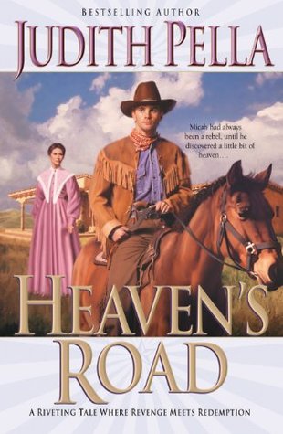 Heaven's Road (2000) by Judith Pella