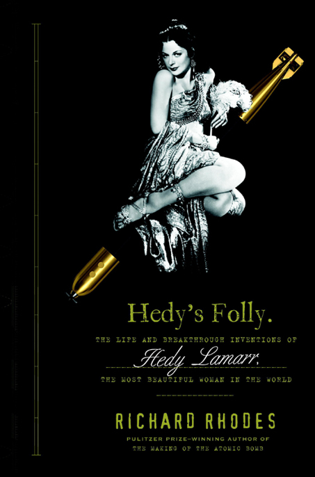 Hedy's Folly by Richard Rhodes