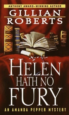 Helen Hath No Fury (2001) by Gillian Roberts