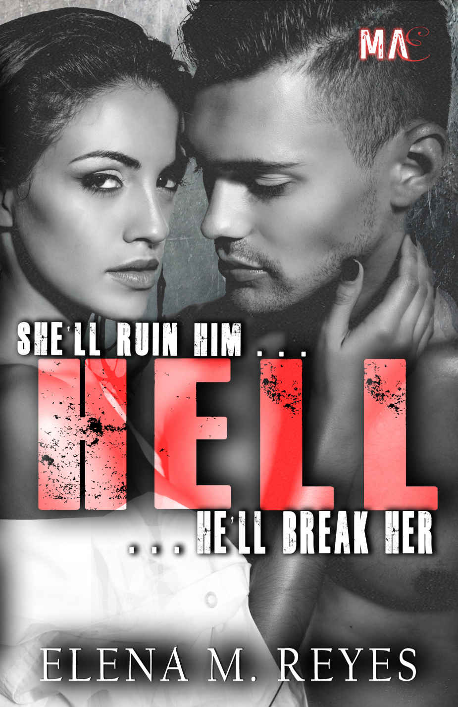 Hell by Elena M. Reyes