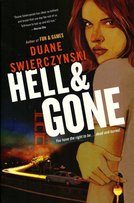 Hell and Gone by Duane Swierczynski