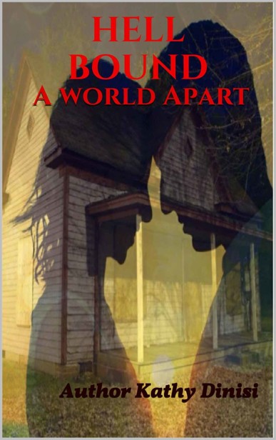 Hell Bound (Book 2): A World Apart