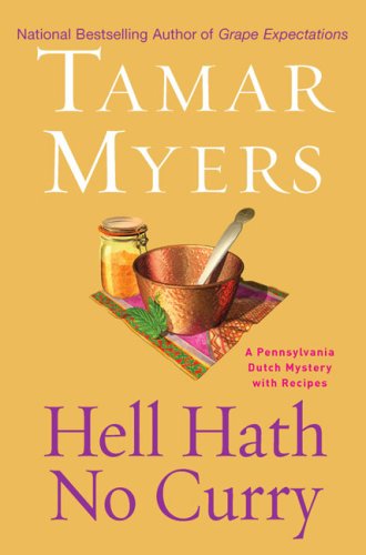 Hell Hath No Curry (2007) by Tamar Myers