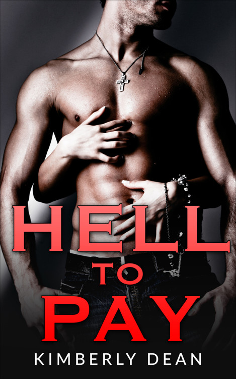 Hell to Pay by Kimberly Dean