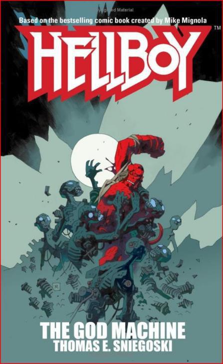 Hellboy: The God Machine by Thomas E. Sniegoski