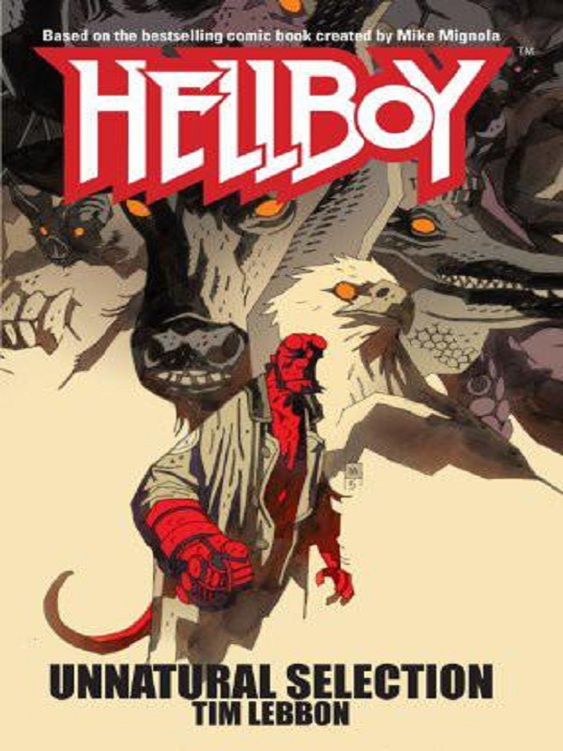 Hellboy: Unnatural Selection by Tim Lebbon