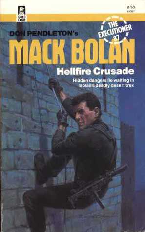 Hellfire Crusade (1986) by Don Pendleton