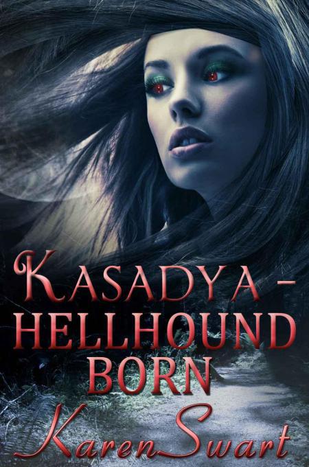 Hellhound Born (Kasadya #3) by Karen Swart